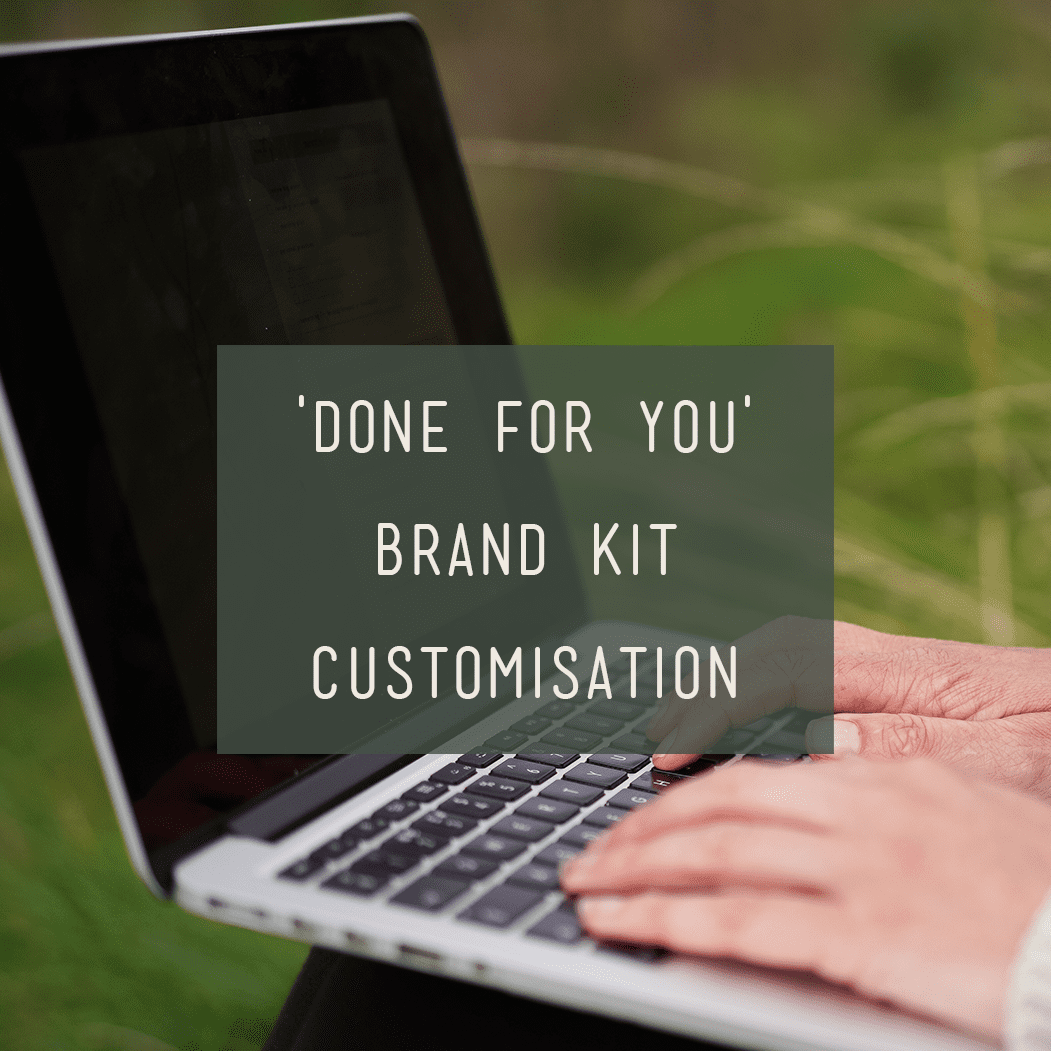 'Done for You' Brand Kit Customisation